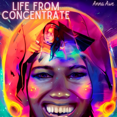 Life From Concentrate | Boomplay Music