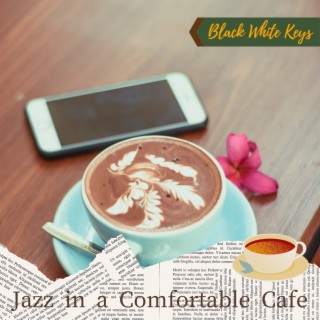 Jazz in a Comfortable Cafe