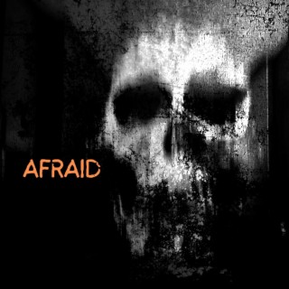 Afraid