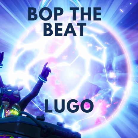 Bop the beat | Boomplay Music