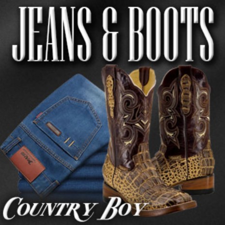 Jeans & Boots | Boomplay Music