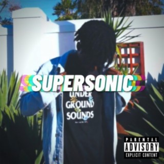 Supersonic lyrics | Boomplay Music