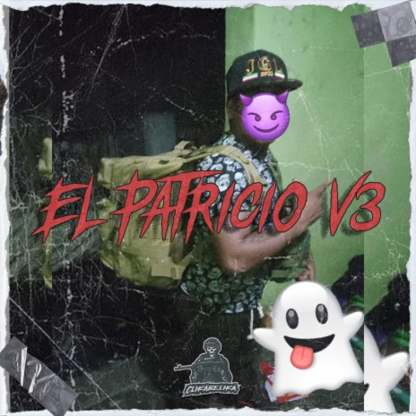 El Patricio V3 | Boomplay Music