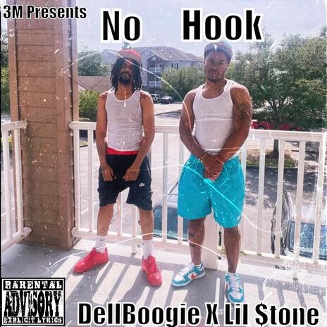 No Hook ft. Dell Boogie & Lil $tone | Boomplay Music