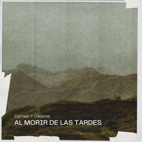 Al Morir de las Tardes | Boomplay Music