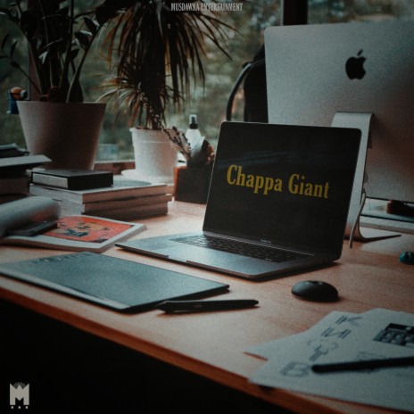 Chappa Giant | Boomplay Music