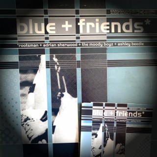 Blue + Friends