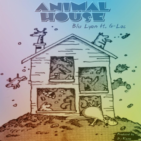 Animal House ft. G Loc | Boomplay Music
