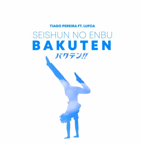 Seishun no Enbu (From Bakuten) (Cover) ft. Lufca | Boomplay Music