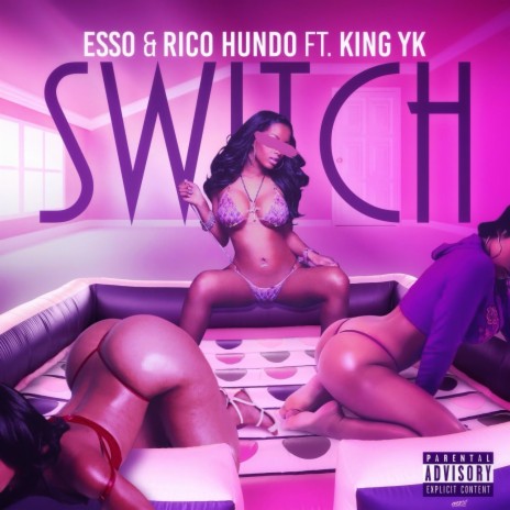 SWITCH ft. Rico Hundo & King YK | Boomplay Music