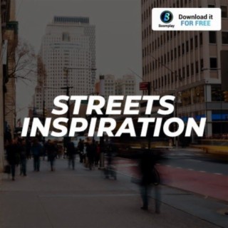 Streets Inspiration
