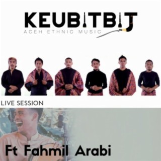 Keubitbit Live Session ft Fahmil Arabi