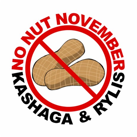 No Nut November ft. Rylis