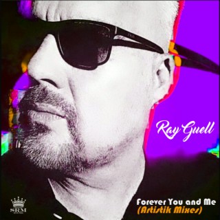 Forever You and Me (Artistik Mixes)