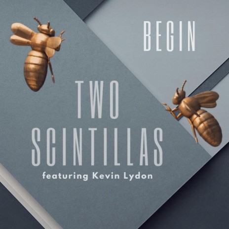 Begin ft. Kevin Lydon | Boomplay Music