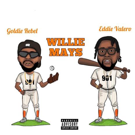 Willie Mays ft. Eddie Valero | Boomplay Music