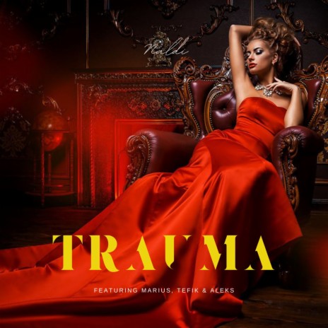 Trauma ft. Aleks, Tefik & Marius | Boomplay Music
