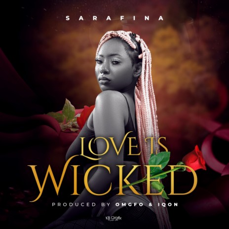 Love is wicked | Boomplay Music