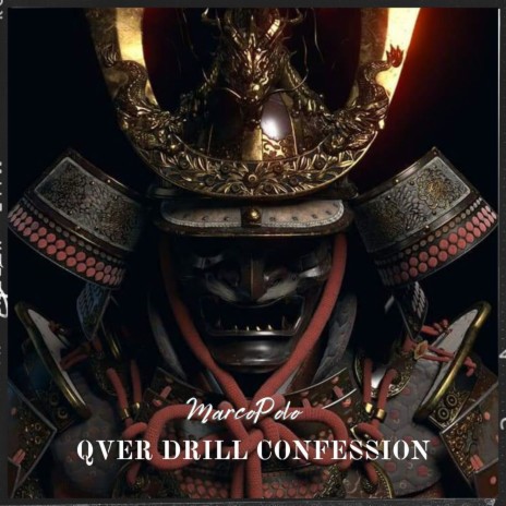 Qver Drill Confession | Boomplay Music