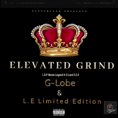 ELEVATED GRIND ft. G-Lobe | Boomplay Music