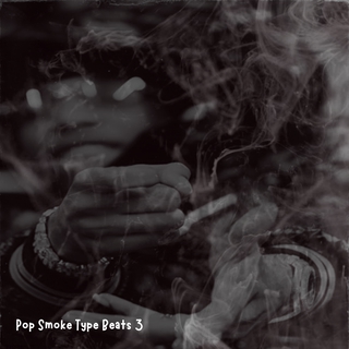 Dope Beats presents Pop Smoke Type Beats 3