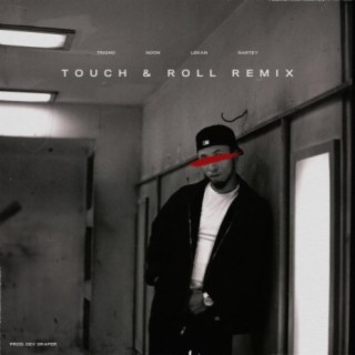 Touch and Roll (Remix)