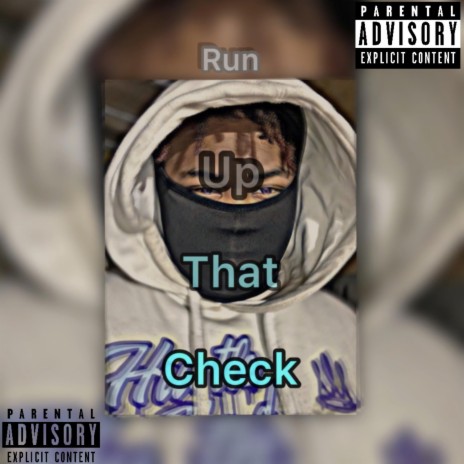 Run Up That Check | Boomplay Music