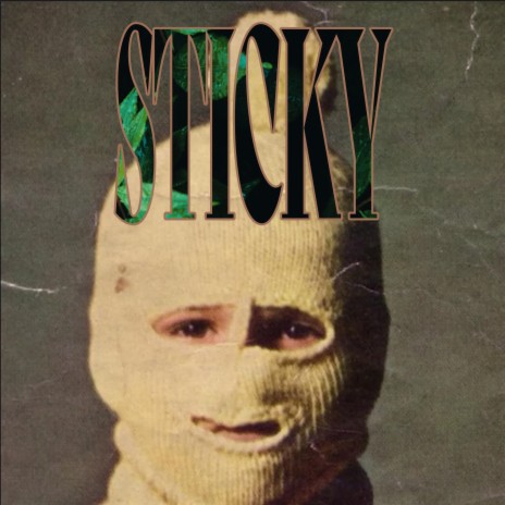STICKY | Boomplay Music