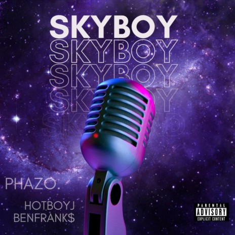SKYBOY ft. HotBoyJ & BennyFrank$ | Boomplay Music