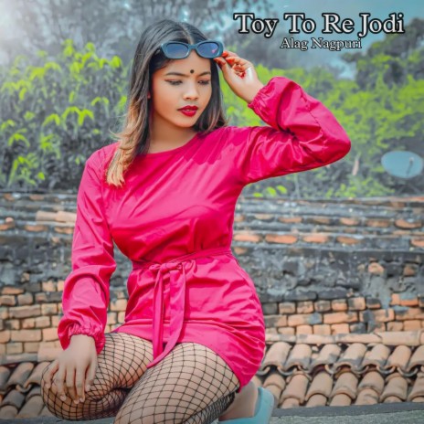 Toy To Re Jodi | Boomplay Music