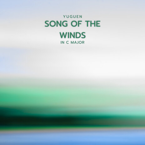 Song of the Winds in C Major | Boomplay Music