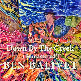 Down By the Creek (Remastered)