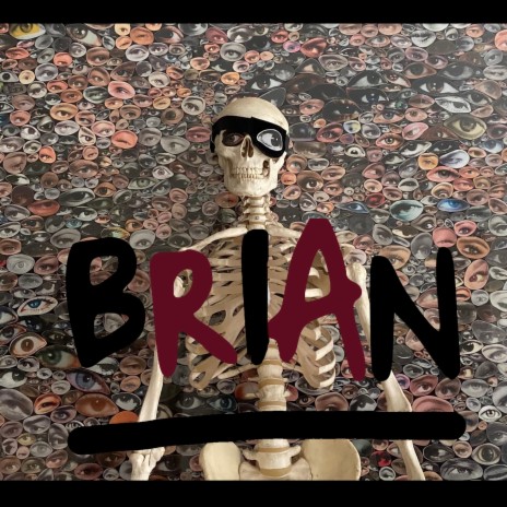 BRIAN | Boomplay Music