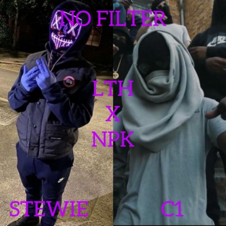 No filter ft. Stewie & C1