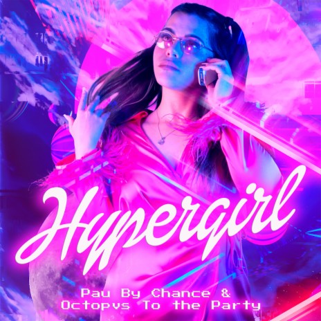 HYPERGIRL (Remix) ft. Octopvs To The Party | Boomplay Music