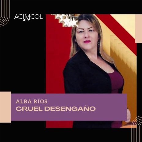 Cruel Desengaño | Boomplay Music