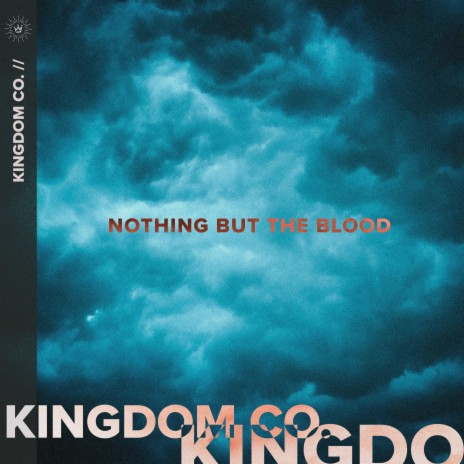 NOTHING BUT THE BLOOD | Boomplay Music