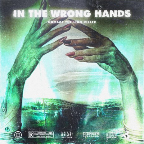 In the Wrong Hands | Boomplay Music