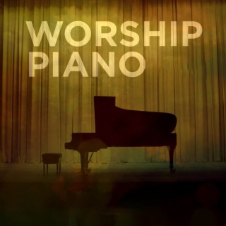 Piano Worship Music for Prayer & Meditation