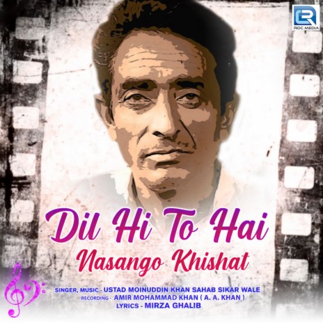 Dil Hi To Hai Nasango Khishat | Boomplay Music