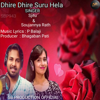 Dhire Dhire Suru Hela Prema Kahani (Studio Version)