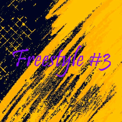 Freestyle #3 | Boomplay Music