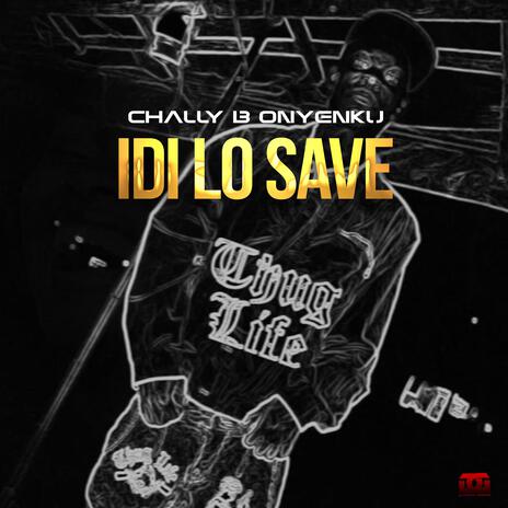 Idi Lo Save | Boomplay Music