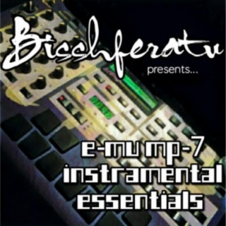 Bisshferatu Presents E-Mu Mp-7 Instramental Essentials