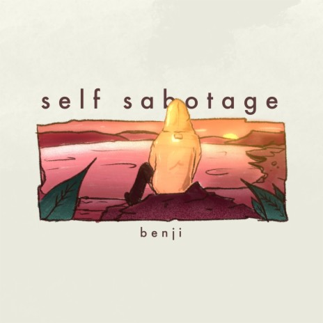 self sabotage | Boomplay Music