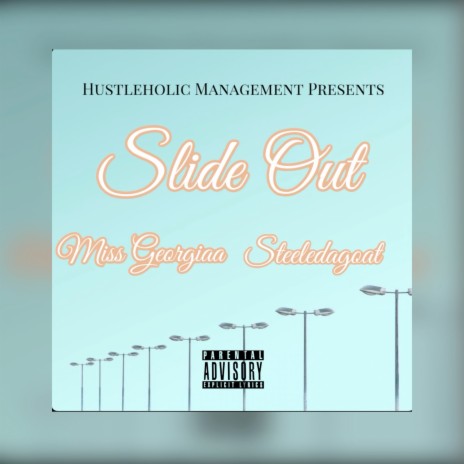 Slide out ft. SteeleDaGoat | Boomplay Music