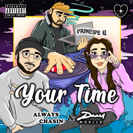 Your Time ft. Always Chasin' | Boomplay Music