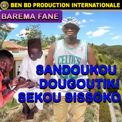 Sandoukou Dougoutiki Sekou Sissoko | Boomplay Music