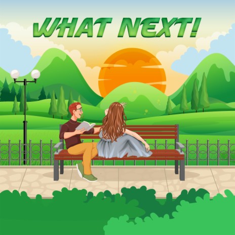 What Next! ft. Audrey Valentina | Boomplay Music