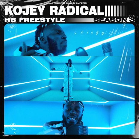 Kojey Radical - HB Freestyle (Season 3) ft. Kojey Radical | Boomplay Music